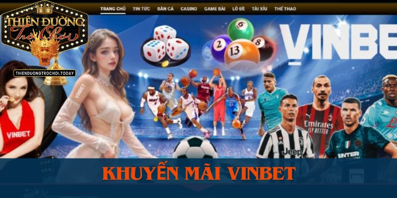 Vinbet - Điểm Dừng Chân Yêu Thích Khi Bạn Đam Mê Cá Cược khuyen-mai-vinbet
