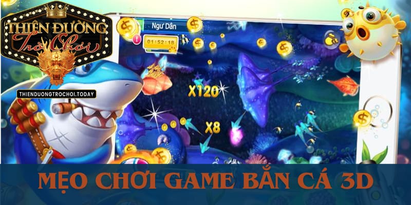Chơi Game Bắn Cá 3D Thú Vị Cùng Thiên Đường Trò Chơi meo-choi-game-ban-ca-de-thang-nhat