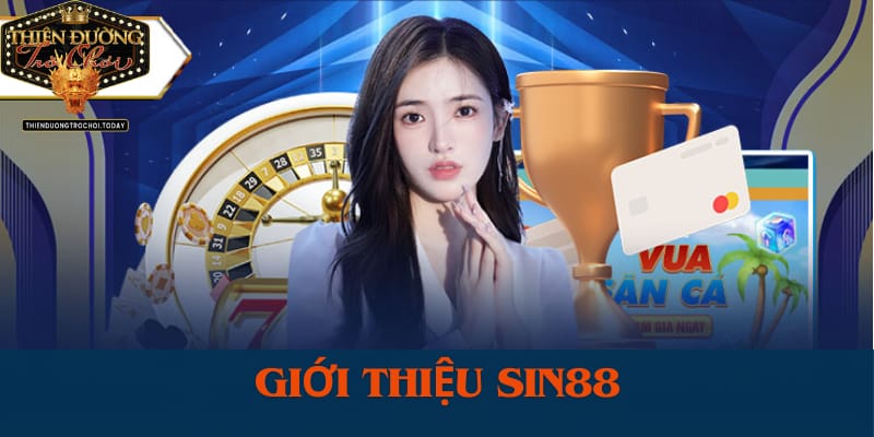 Giới Thiệu Nhà Cái Sin88 - Uy Tín Hàng Đầu Châu Á Hiện Nay nha-cai-sin88