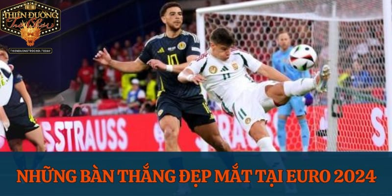 Georges Mikautadze Dẫn Đầu Danh Sách Cuộc Đua Vua Phá Lưới Euro 2024 nhung-ban-thang-dep-mat-tai-euro-2024