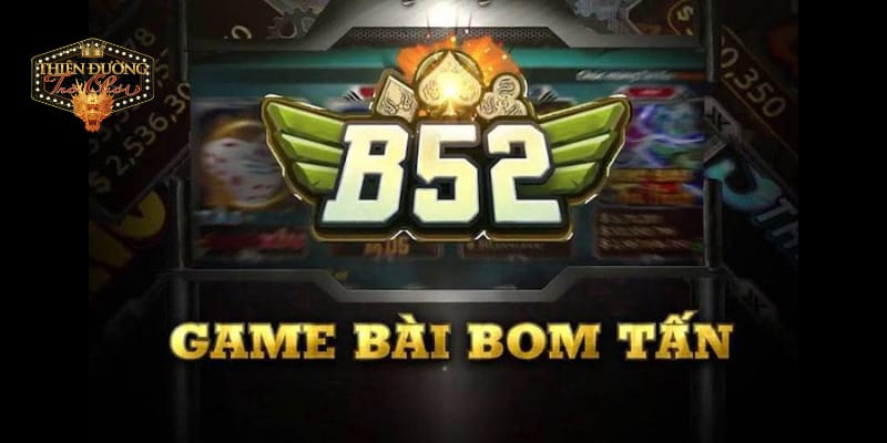 Game Bài B52 Club – Trải Nghiệm Đỉnh Cao của Game Đánh Bài Online, Đổi Quà Khủng tim-hieu-nhung-thong-tin-ve-game-bai-b52-club