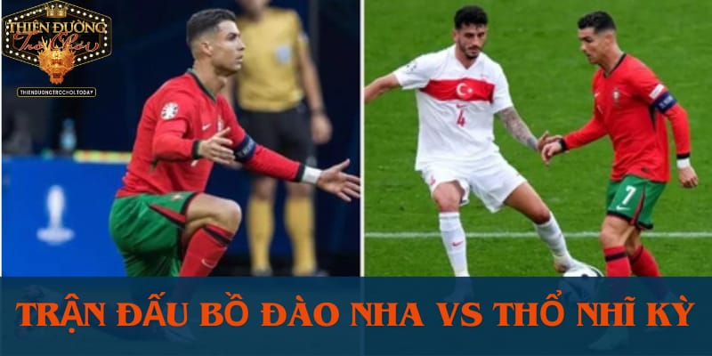 Ronaldo Được Bruno Fernandes Khen Chơi Đồng Đội tran-dau-bo-dao-nha-vs-tho-nhi-ky