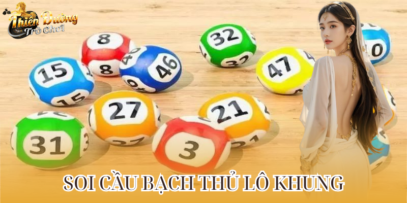 Hướng Dẫn Cách Bắt Bạch Thủ Lô Khung Có Tỉ Lệ Thắng Cao Nhất Cách bắt bạch thủ lô khung là gì?